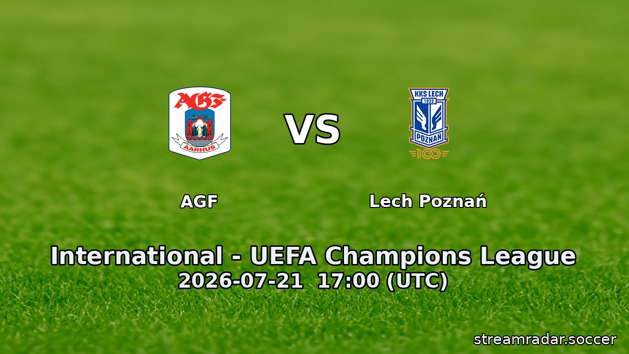 AGF vs Lech Poznań
