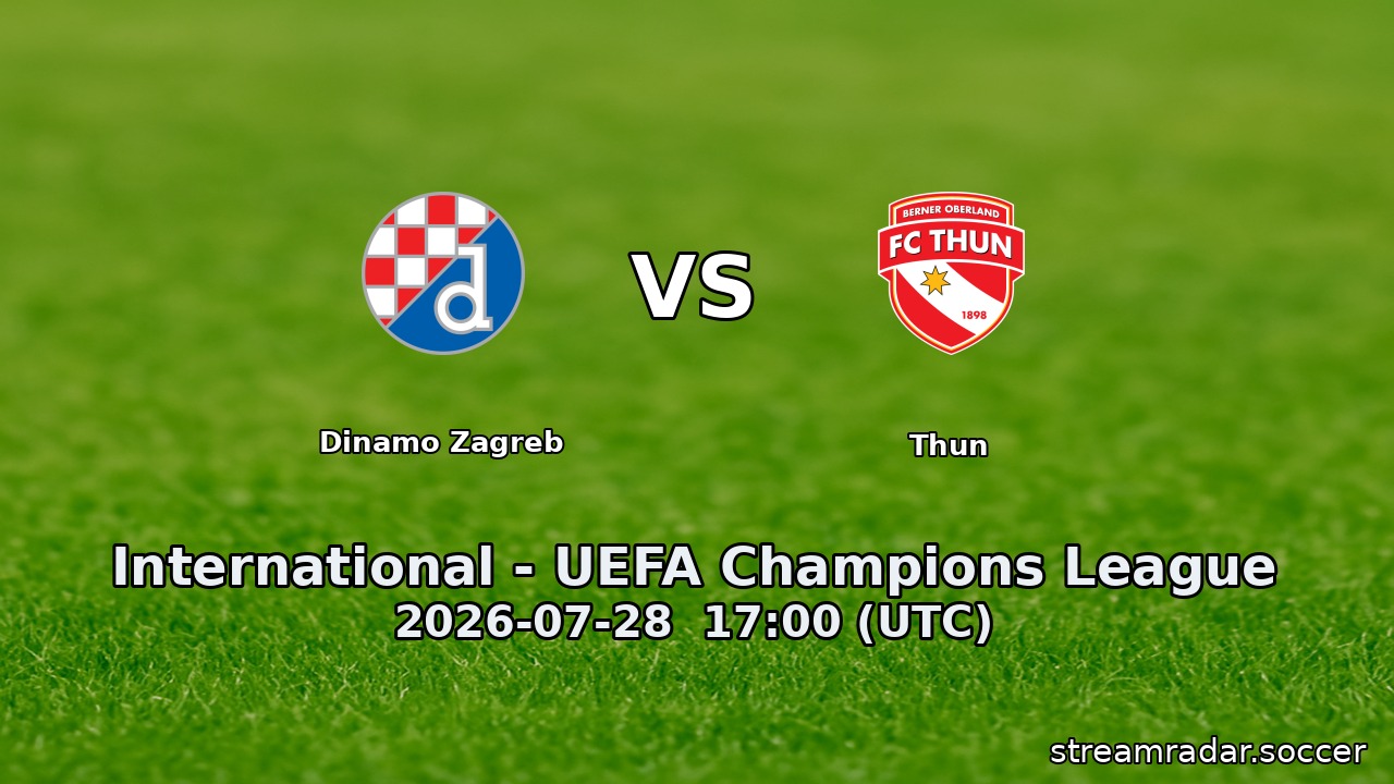 Dinamo Zagreb vs Thun