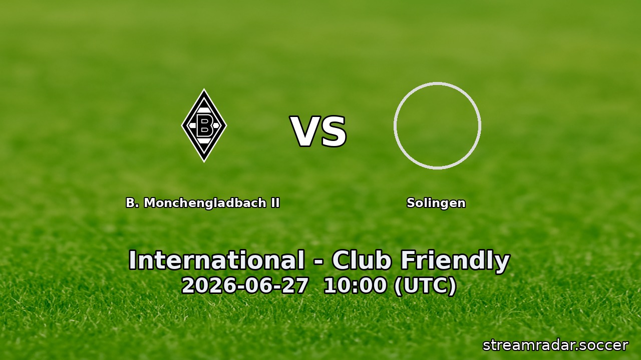 B. Monchengladbach II vs Solingen