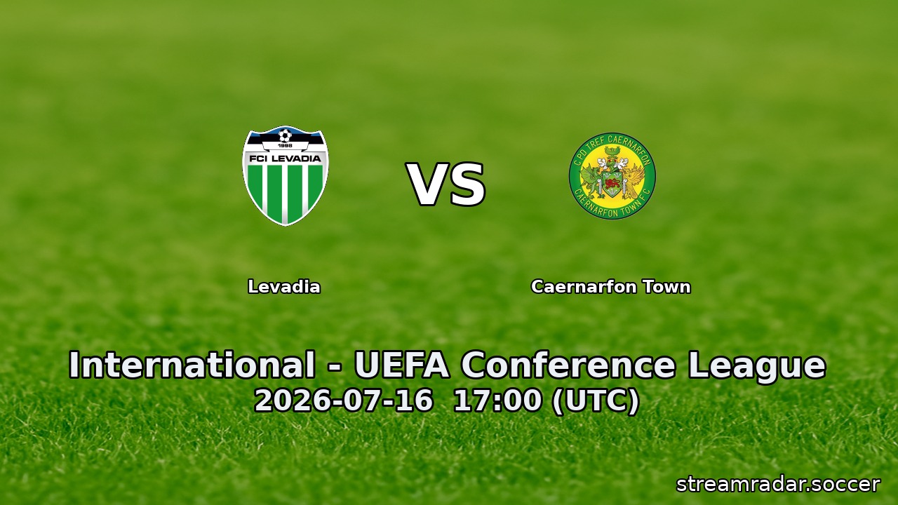 Levadia vs Caernarfon Town