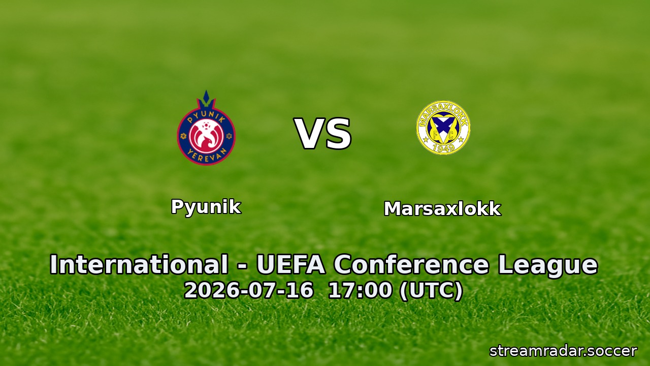 Pyunik vs Marsaxlokk