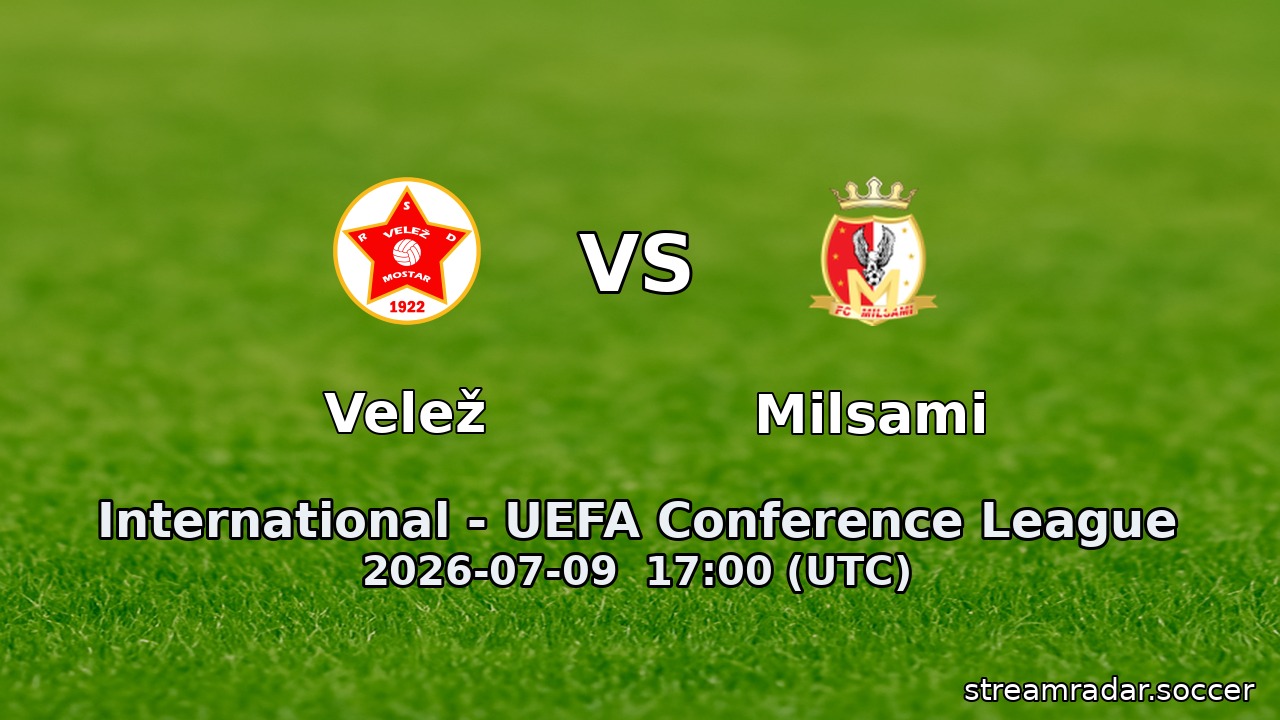 Velež vs Milsami