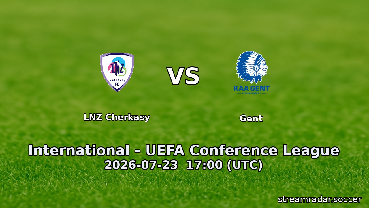 LNZ Cherkasy vs Gent