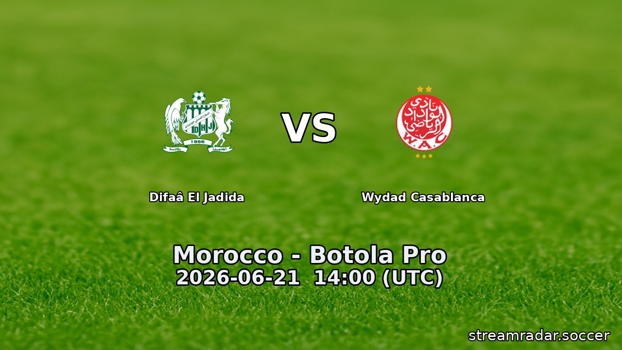 Difaâ El Jadida vs Wydad Casablanca