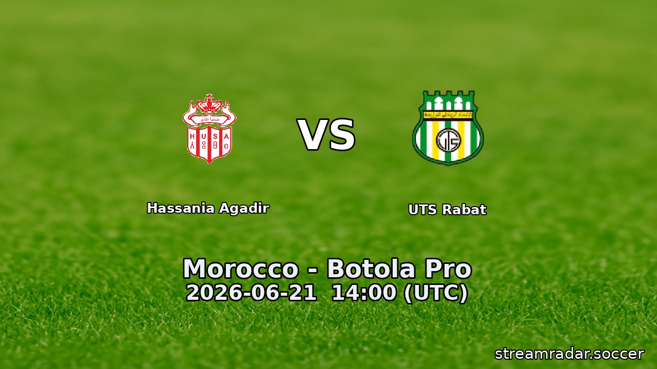 Hassania Agadir vs UTS Rabat