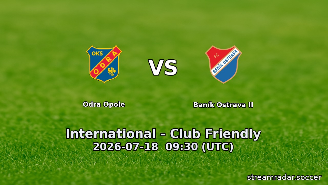 Odra Opole vs Baník Ostrava II
