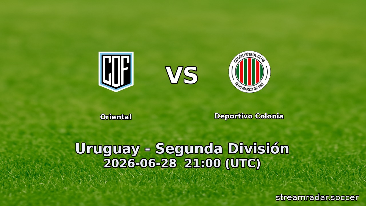 Oriental vs Deportivo Colonia