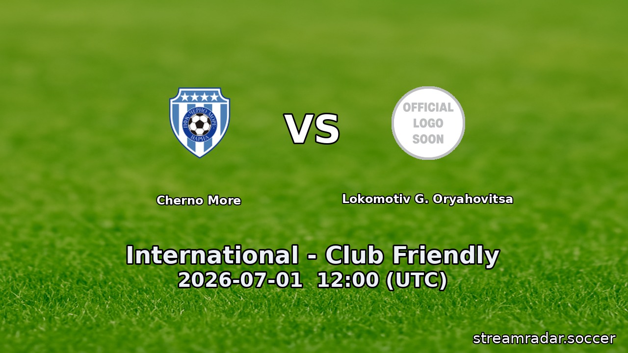 Cherno More vs Lokomotiv G. Oryahovitsa
