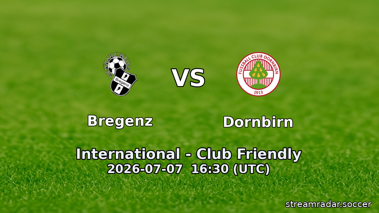 Bregenz vs Dornbirn
