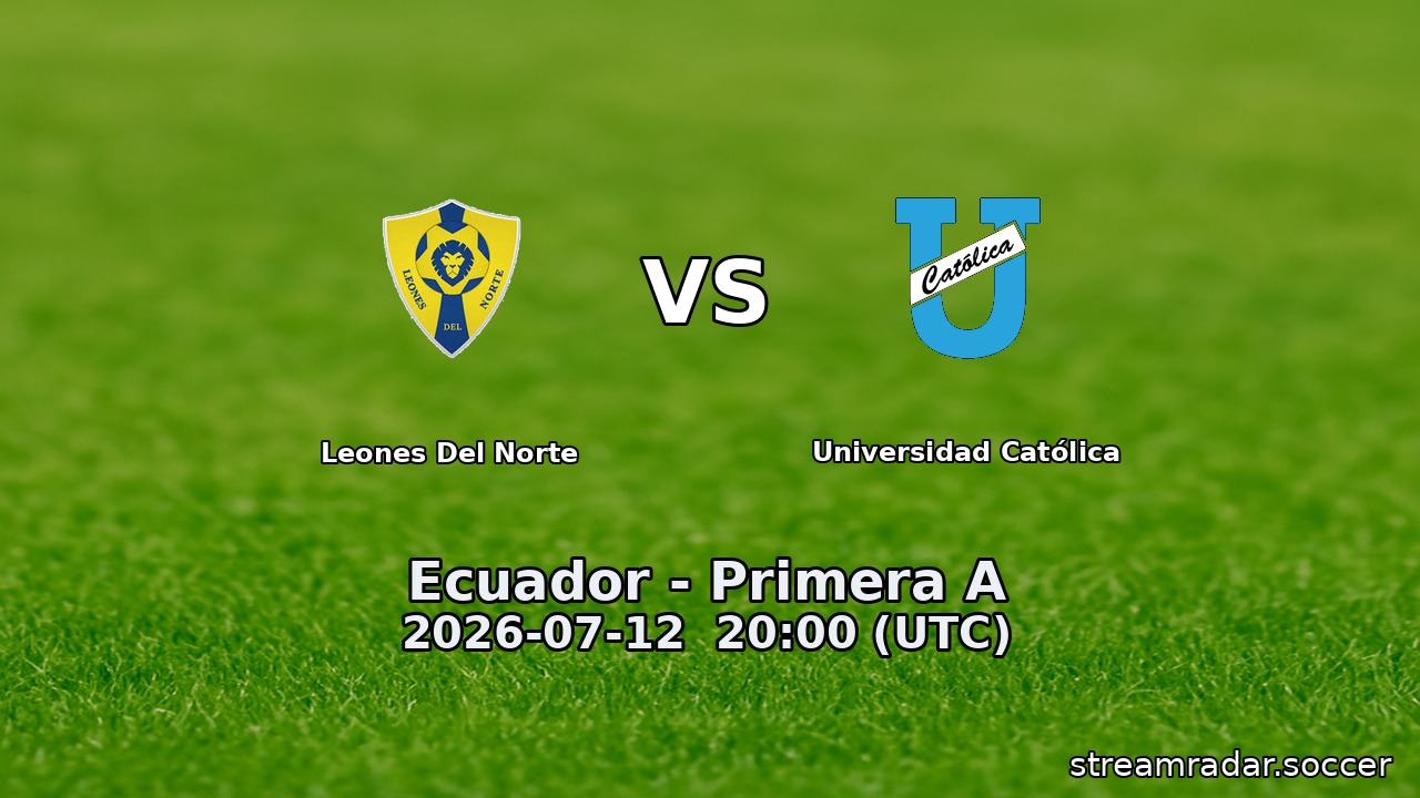 Leones Del Norte vs Universidad Católica