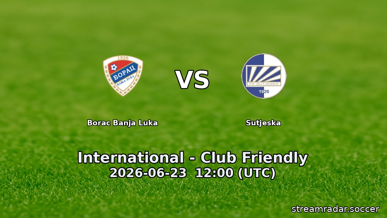 Borac Banja Luka vs Sutjeska