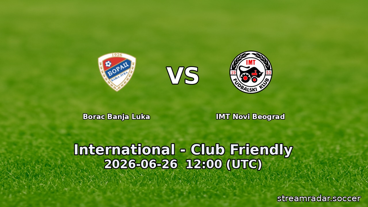 Borac Banja Luka vs IMT Novi Beograd
