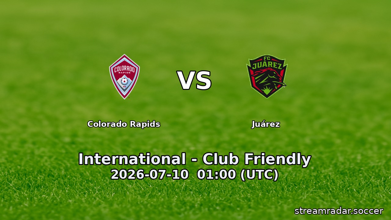 Colorado Rapids vs Juárez