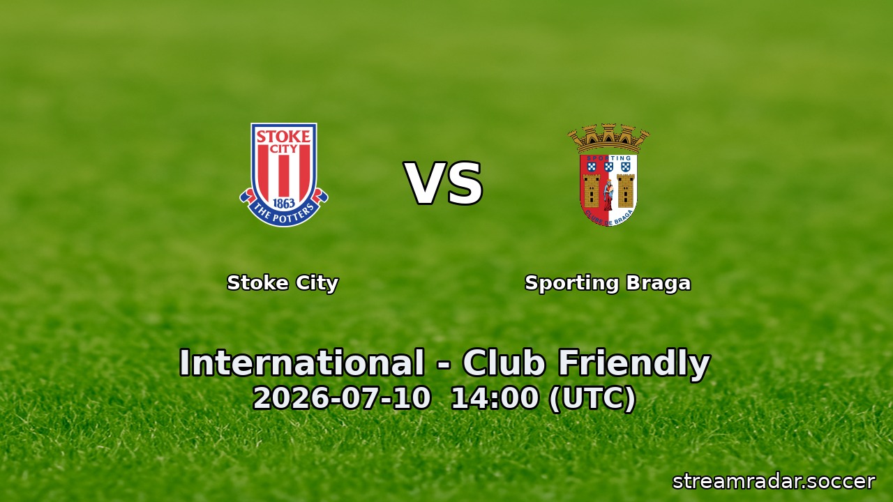 Stoke City vs Sporting Braga