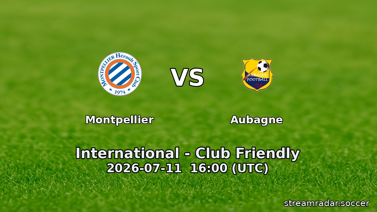Montpellier vs Aubagne