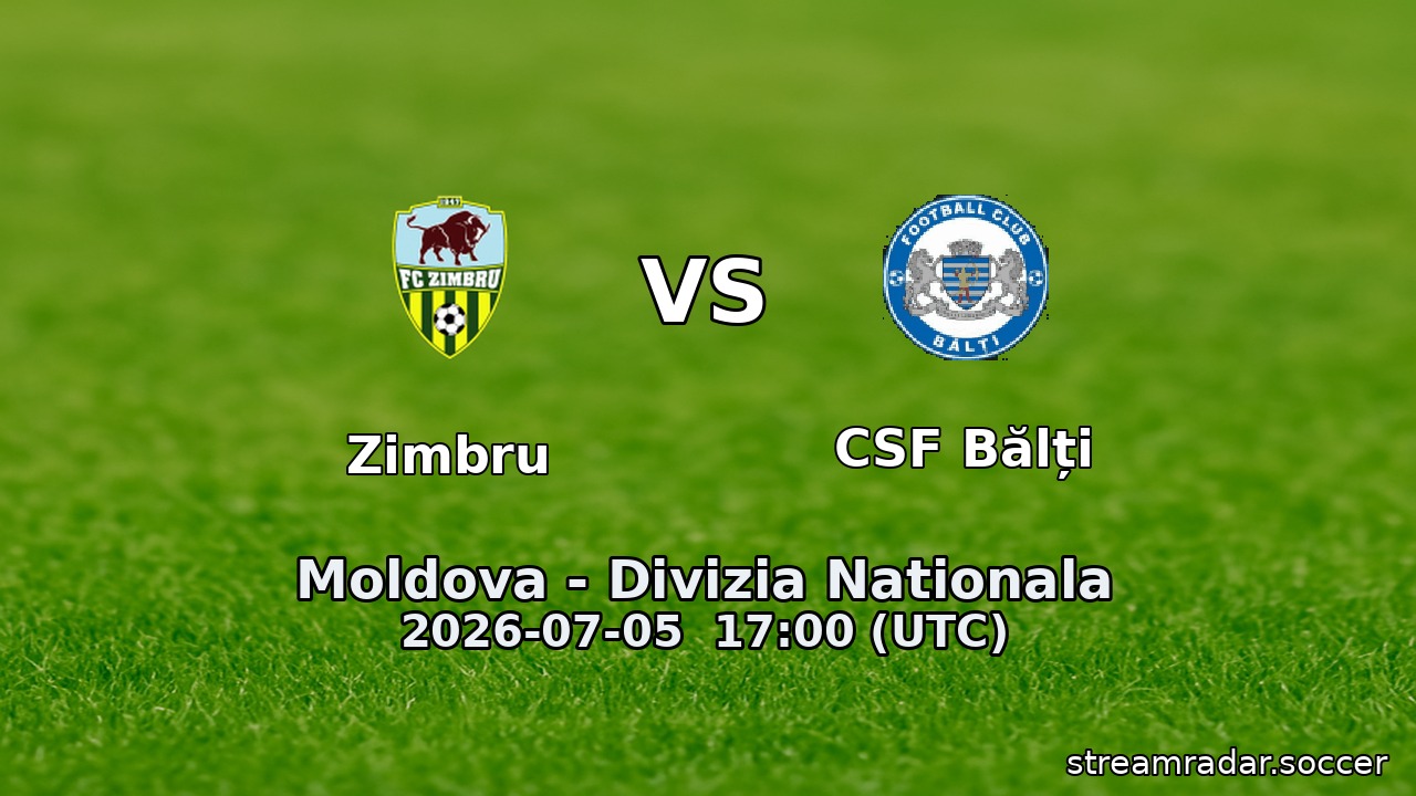 Zimbru vs CSF Bălți