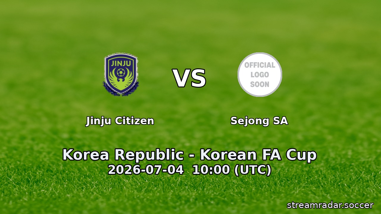 Jinju Citizen vs Sejong SA