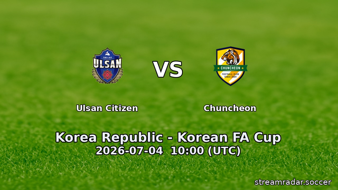Ulsan Citizen vs Chuncheon