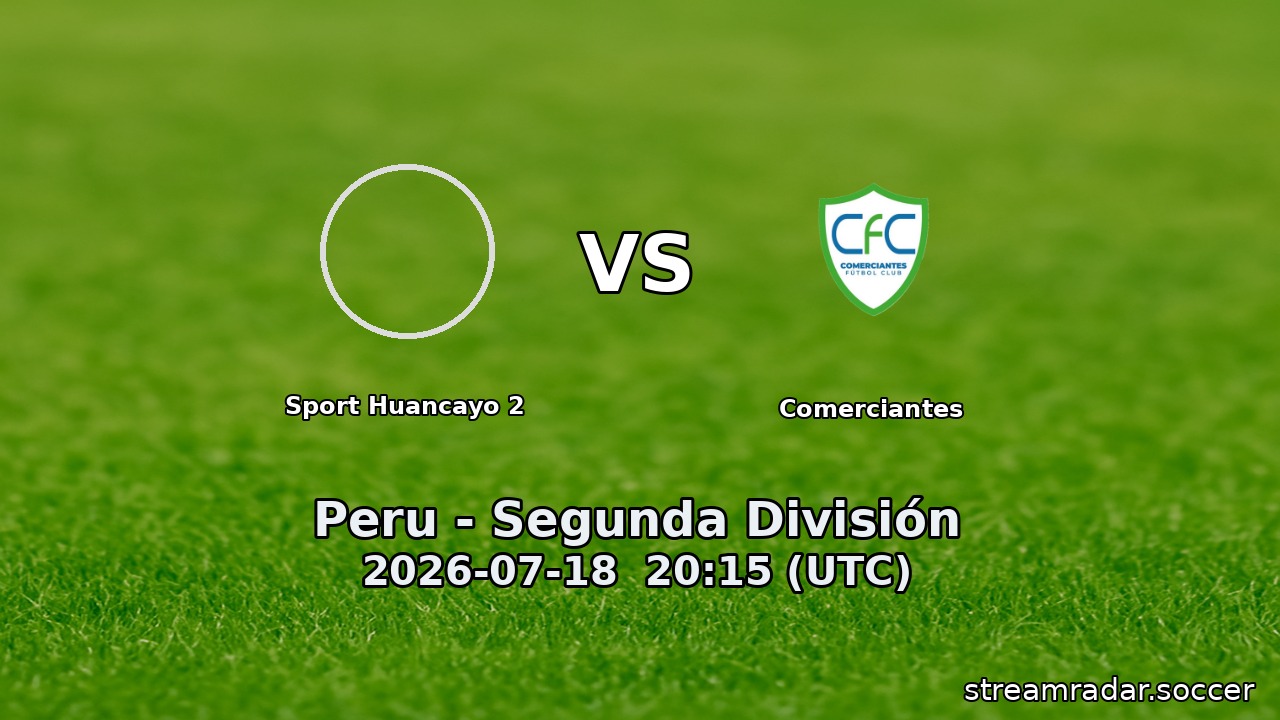 Sport Huancayo 2 vs Comerciantes