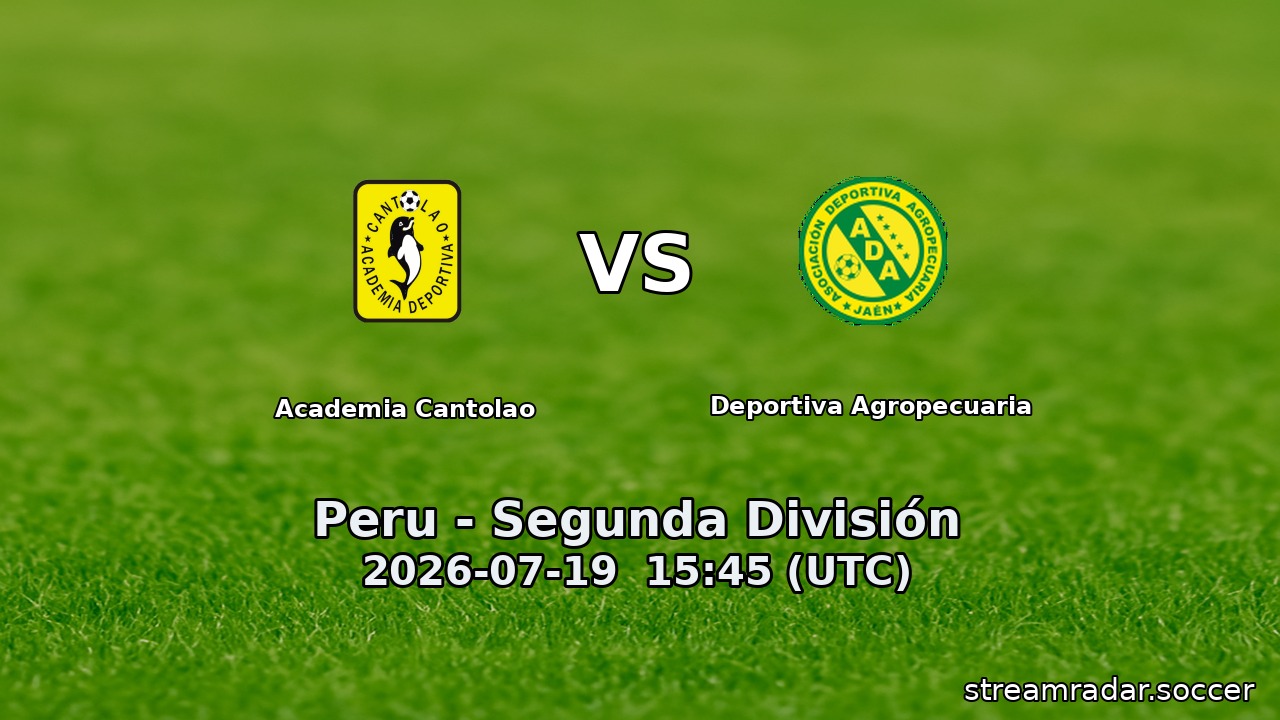Academia Cantolao vs Deportiva Agropecuaria