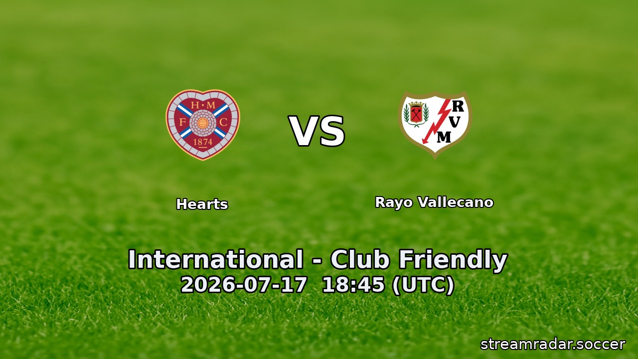 Hearts vs Rayo Vallecano