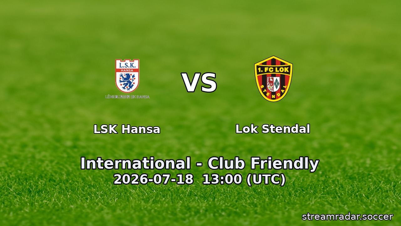 LSK Hansa vs Lok Stendal