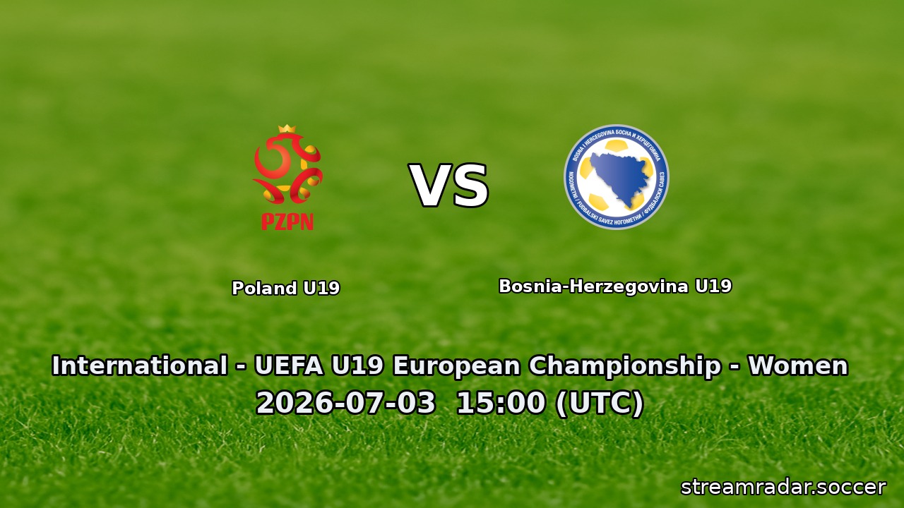 Poland U19 vs Bosnia-Herzegovina U19