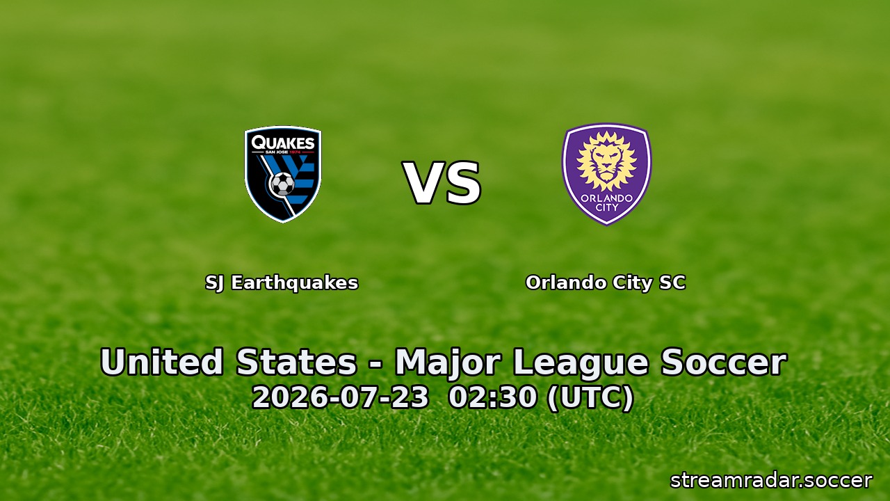 SJ Earthquakes vs Orlando City SC