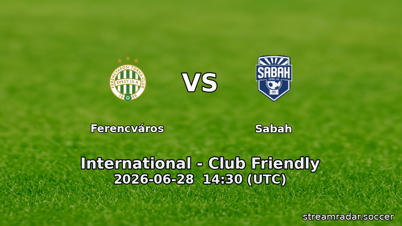 Ferencváros vs Sabah