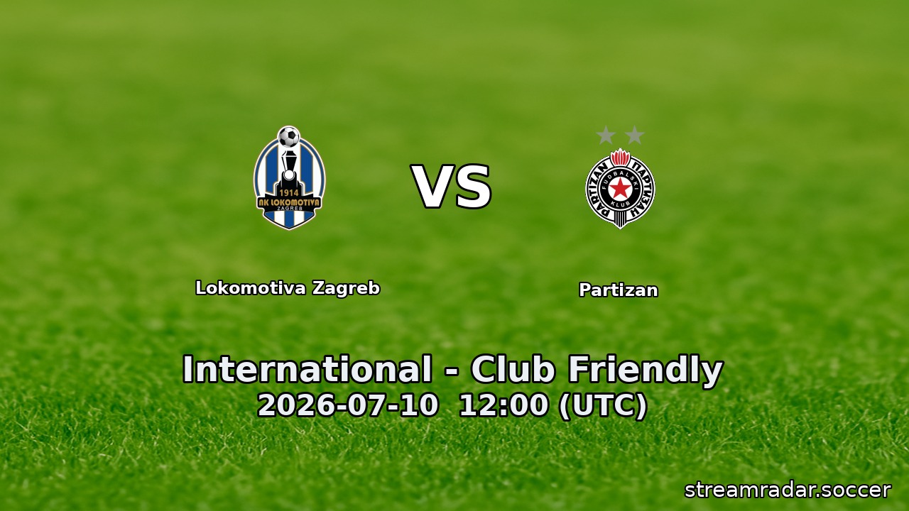 Lokomotiva Zagreb vs Partizan