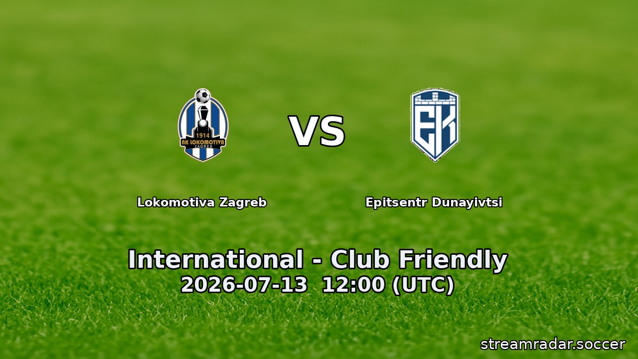 Lokomotiva Zagreb vs Epitsentr Dunayivtsi