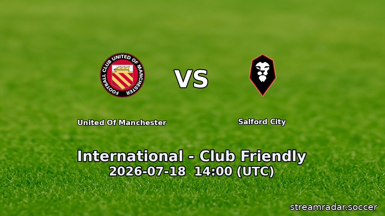 United Of Manchester vs Salford City