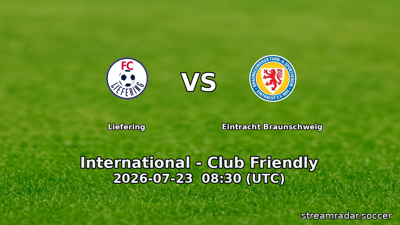 Liefering vs Eintracht Braunschweig