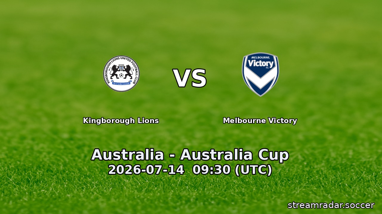 Kingborough Lions vs Melbourne Victory