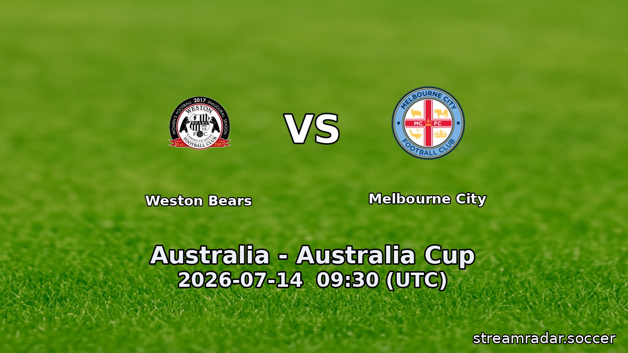 Weston Bears vs Melbourne City