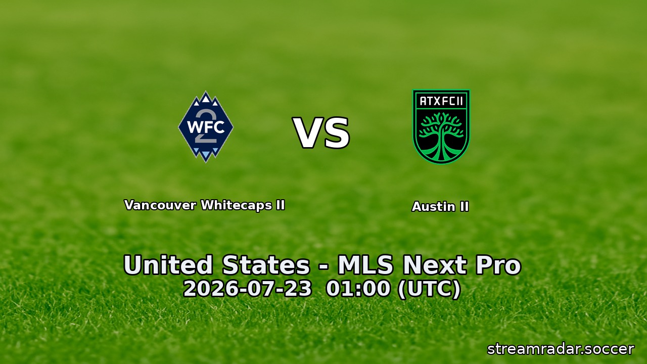 Vancouver Whitecaps II vs Austin II