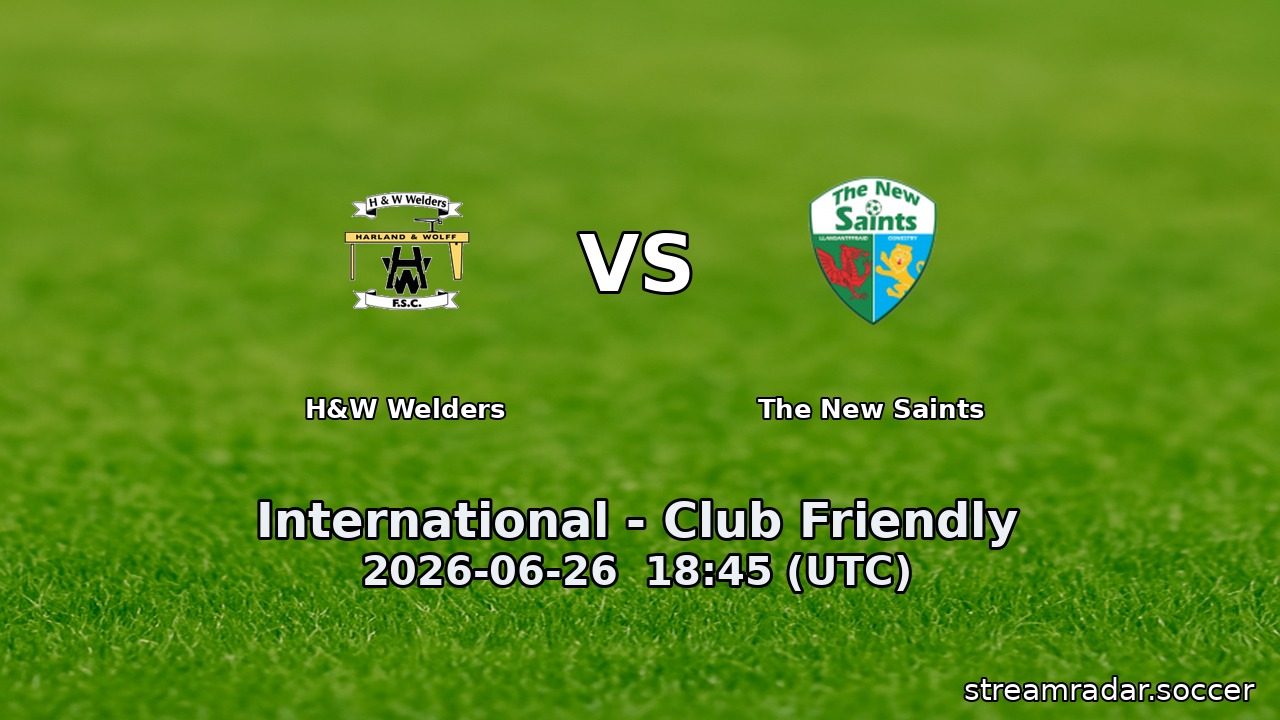 H&W Welders vs The New Saints