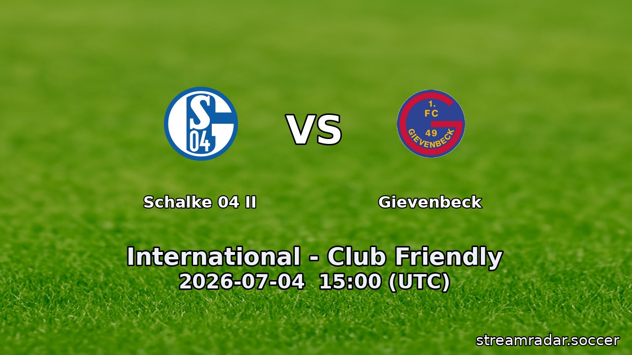 Schalke 04 II vs Gievenbeck