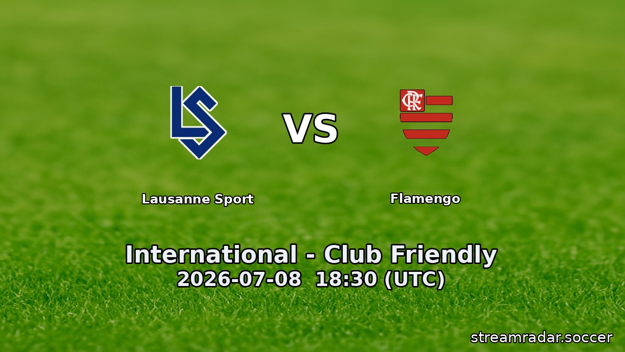 Lausanne Sport vs Flamengo