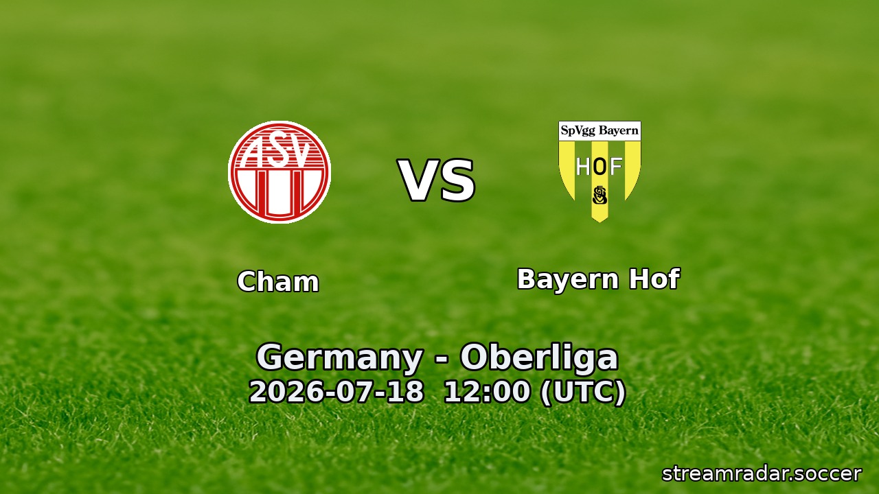Cham vs Bayern Hof