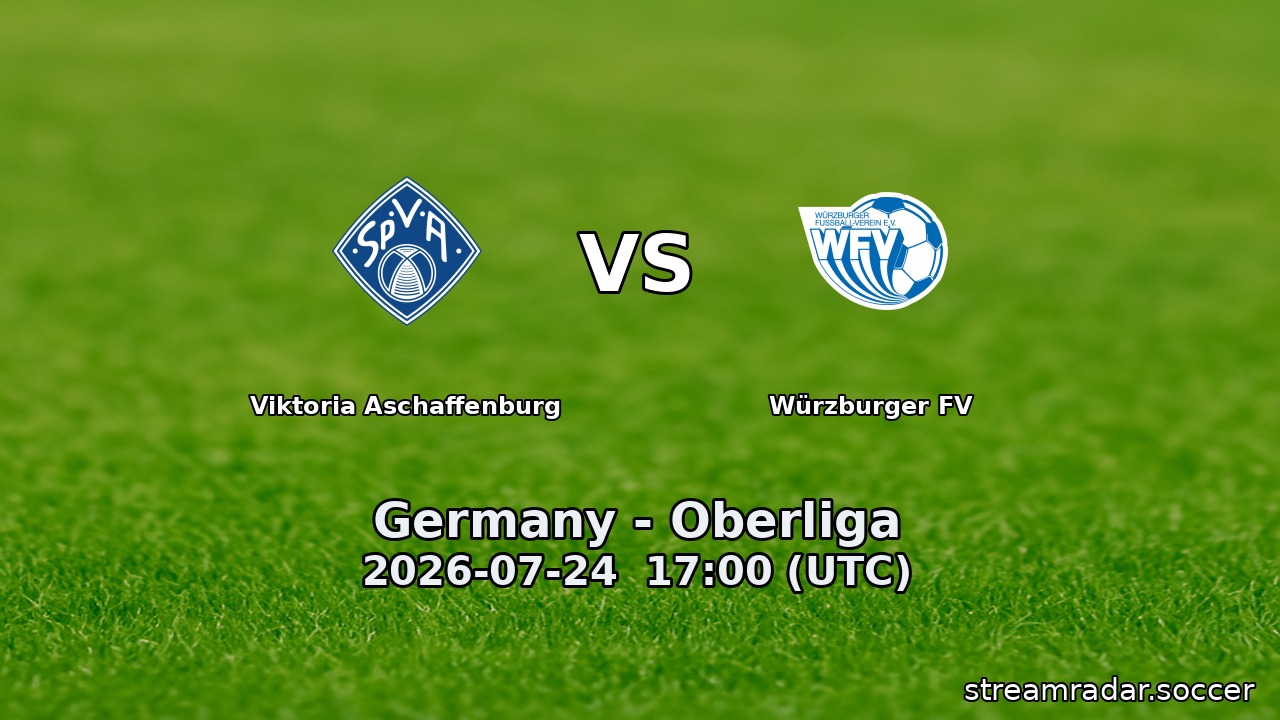 Viktoria Aschaffenburg vs Würzburger FV