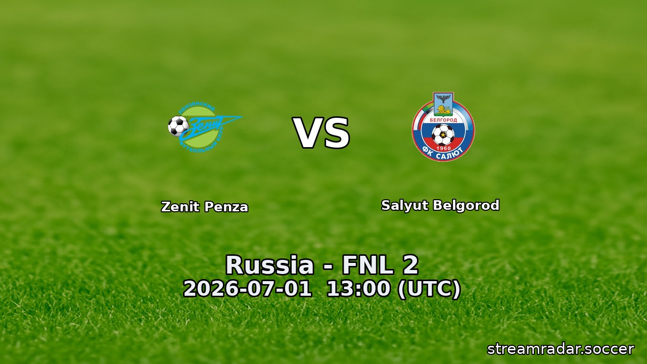 Zenit Penza vs Salyut Belgorod