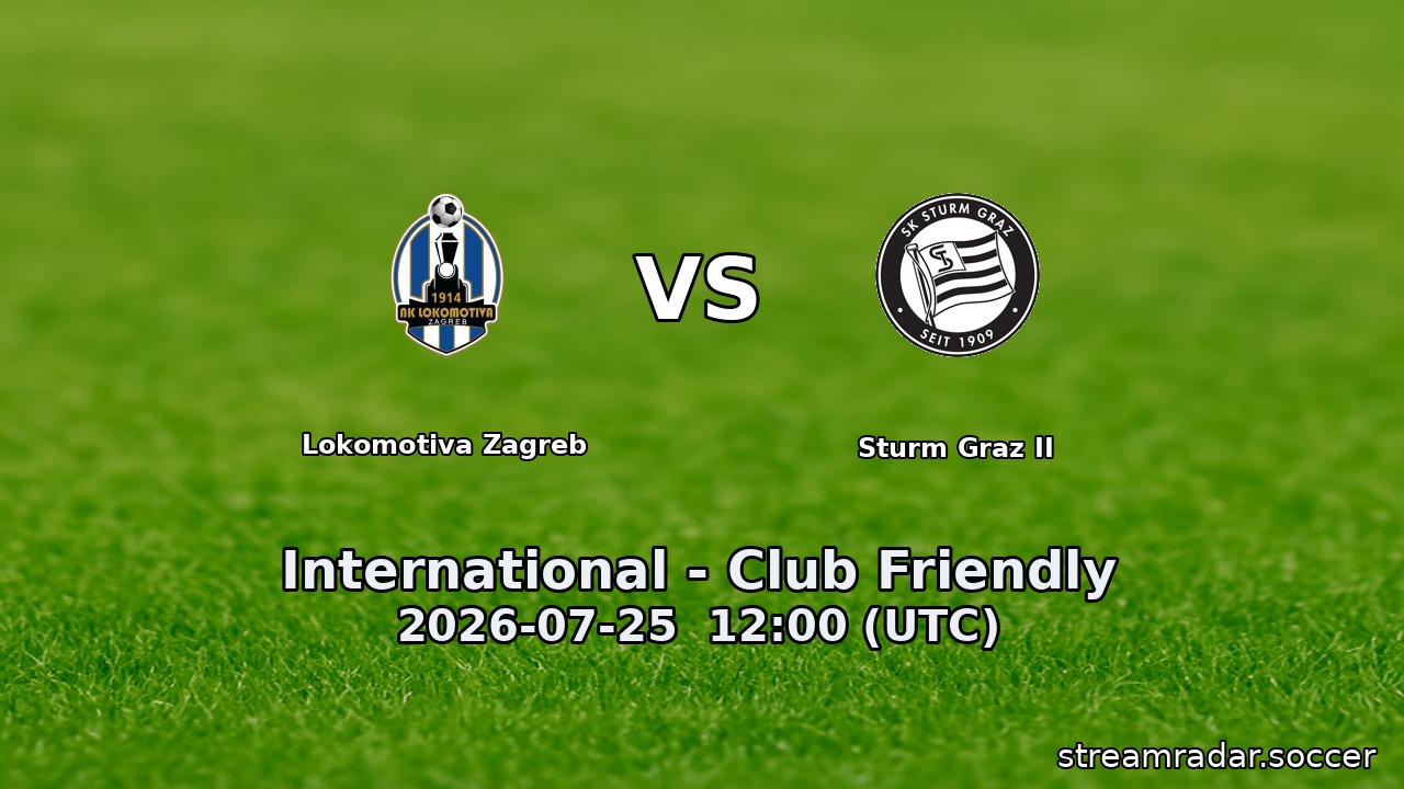 Lokomotiva Zagreb vs Sturm Graz II