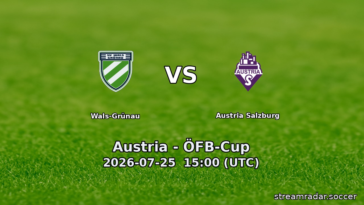 Wals-Grünau vs Austria Salzburg