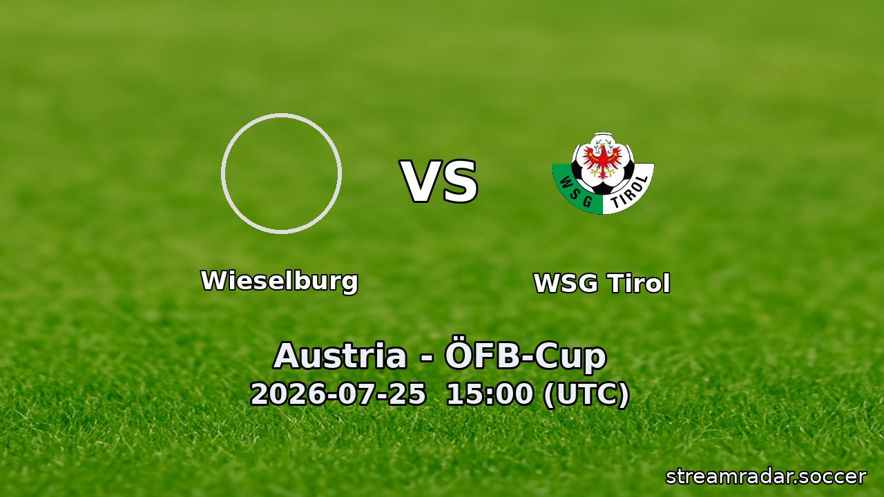 Wieselburg vs WSG Tirol