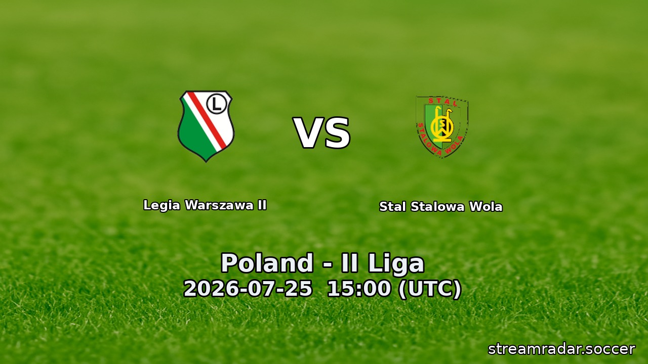 Legia Warszawa II vs Stal Stalowa Wola
