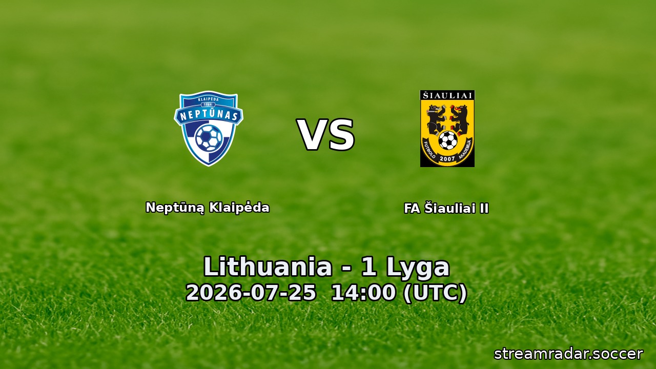 Neptūną Klaipėda vs FA Šiauliai II