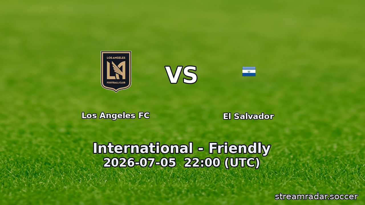 Los Angeles FC vs El Salvador
