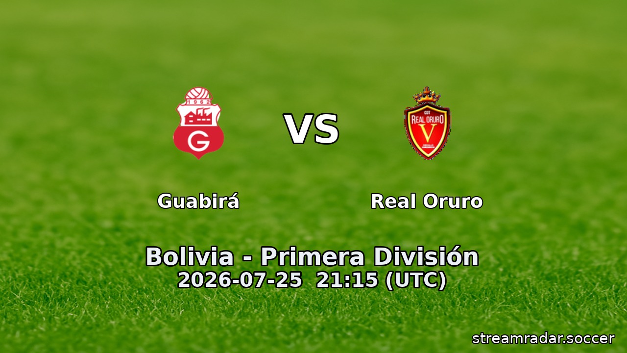 Guabirá vs Real Oruro