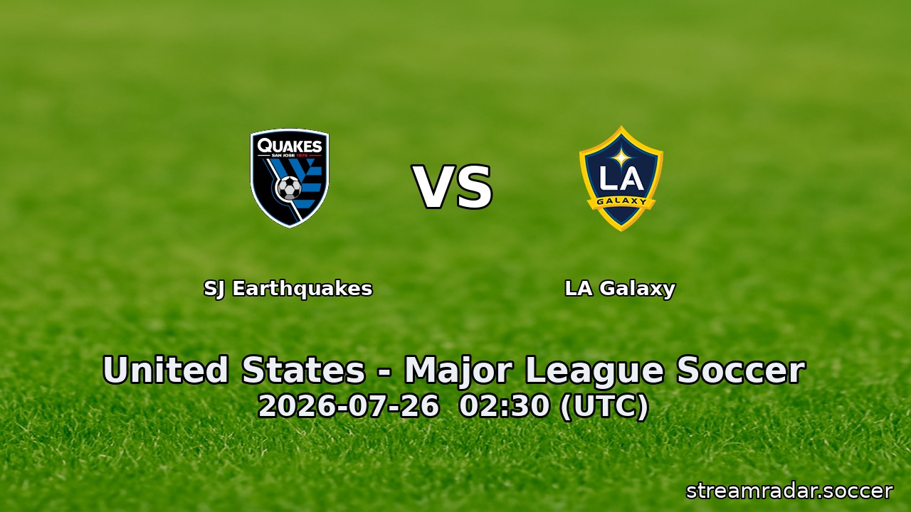 SJ Earthquakes vs LA Galaxy
